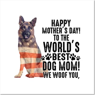 German Shephed Happy Mother's Day To The World Best Dog Mom We Woof You Posters and Art